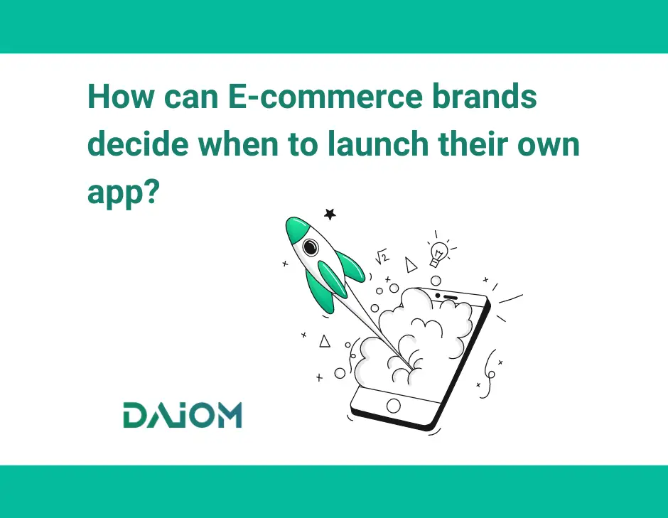 How Ecommerce brands can decide when to launch their own app?