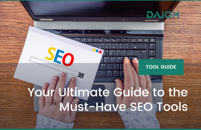 the-ulrimate-guide-to-the-best-SEO-tools-you-need-for-your-business