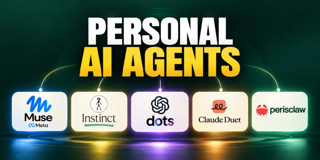 Personal AI agents Meta Muse, Instinct, ChatGPT Dots, Claude Duet and Perisclaw side by side